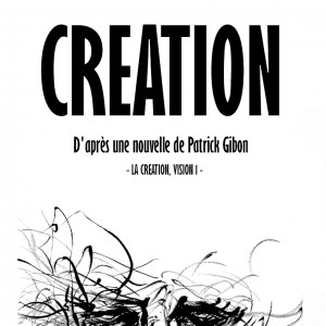 Image de création 1: Marsile Rincedalle/Patrick Gibon