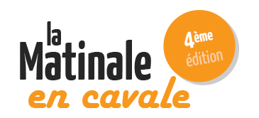 La Matinale en Cavale