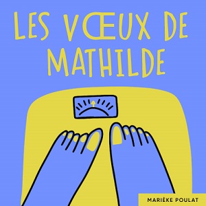 Image de Les vœux de Mathilde